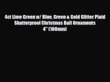 4ct Lime Green w/ Blue Green & Gold Glitter Plaid Shatterproof Christmas Ball Ornaments 4 (100mm)