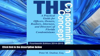 FAVORIT BOOK The Condominium Concept: A Practical Guide for Officers, Owners, Realtors, Attorneys,