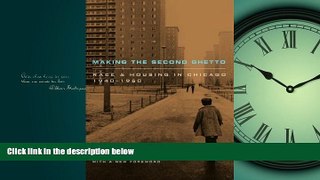 FAVORIT BOOK Making the Second Ghetto: Race and Housing in Chicago 1940-1960 (Historical Studies