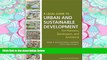 READ book A Legal Guide to Urban and Sustainable Development for Planners, Developers and