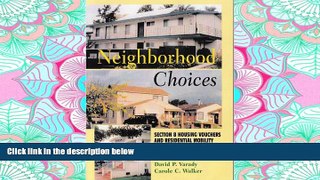 FAVORIT BOOK Neighborhood Choices: Section 8 Housing Vouchers and Residential Mobility BOOOK ONLINE