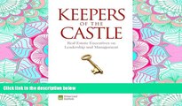 FAVORIT BOOK Keepers of the Castle: Real Estate Executives on Leadership and Management BOOOK ONLINE