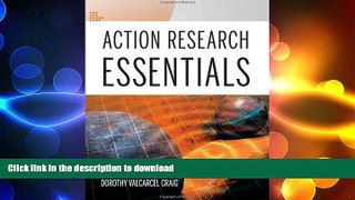 Read Book Action Research Essentials Full Book