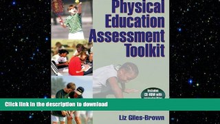Read Book Physical Education Assessment Toolkit Full Book