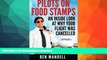 Read Book Pilots On Food Stamps: An Inside Look At Why Your Flight Was Cancelled On Book