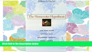 READ THE NEW BOOK The Homevoter Hypothesis: How Home Values Influence Local Government Taxation,