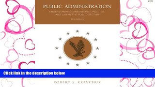 READ book Public Administration: Understanding Management, Politics, and Law in the Public Sector