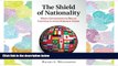 FAVORIT BOOK The Shield of Nationality: When Governments Break Contracts with Foreign Firms BOOK
