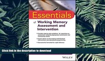 READ Essentials of Working Memory Assessment and Intervention (Essentials of Psychological