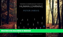 READ Towards a Comprehensive Theory of Human Learning (Lifelong Learning and the Learning Society,