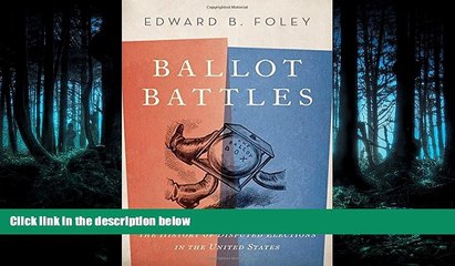 Download Video: READ book Ballot Battles: The History of Disputed Elections in the United States BOOOK ONLINE