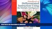READ Handbook of Differentiated Instruction Using the Multiple Intelligences: Lesson Plans and