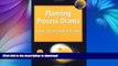 Hardcover Planning Process Drama Full Book