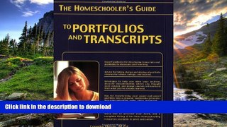 Pre Order Homeschooler s Guide to Portfolios and Transcripts