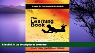 Hardcover The Learning Book: The Best Homeschool Study Tips, Tricks and Skills Full Book