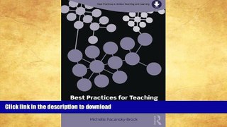 Read Book Best Practices for Teaching with Emerging Technologies (Best Practices in Online