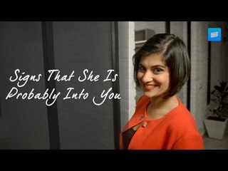 ScoopWhoop: Signs That She Is Probably Into You