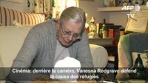 Derrière la caméra, Vanessa Redgrave défend les réfugiés