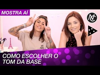 QUAL O SEU TOM DE BASE IDEAL? COM GABI RIPPI E MARI SAMPAIO