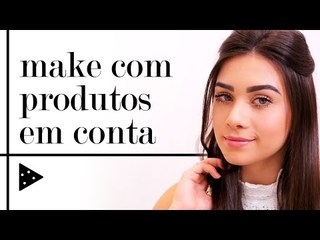 GET READY: FAZENDO MINHA MAKE COM PRODUTINHOS EM CONTA
