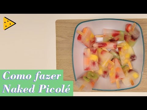 COMO FAZER NAKED PICOLÉ