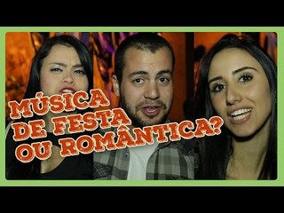 MÚSICA SERTANEJA ROMÂNTICA OU DE FESTA?