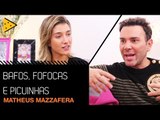 MATHEUS MAZZAFERA: MIGO DAS MODELOS, BARRAQUEIRO E YOUTUBER PROFISSIONAL