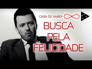 A BUSCA PELA FELICIDADE | EDUARDO WOLF