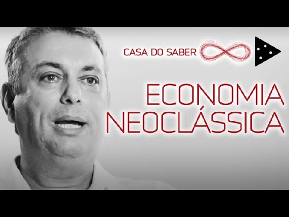As principais escolas de pensamento econômico: Neoclassicismo | Julio Pires