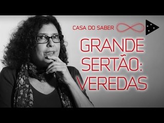 GRANDE SERTÃO: VEREDAS | YUDITH ROSENBAUM