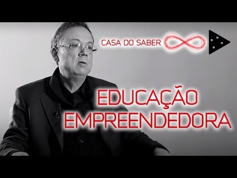 OS DESAFIOS DE UMA EDUCAÇÃO EMPREENDEDORA | PAULO LEMOS