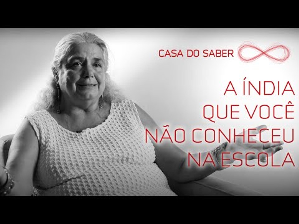A Índia que você não conheceu na escola | Tereza Aline Pereira de Queiroz