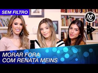 INTERCÂMBIO E MORAR FORA COM RENATA MEINS