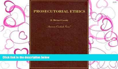 READ book Prosecutorial Ethics (American Casebooks) BOOOK ONLINE