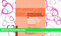 READ THE NEW BOOK Siegels Professional Responsibility: Essay Multi Choice Q   A, Fifth Edition