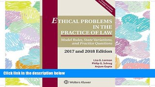 READ THE NEW BOOK Ethical Problems in the Practice of Law: Model Rules, State Variations, and