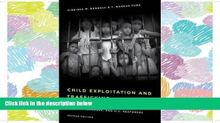 PDF [DOWNLOAD] Child Exploitation and Trafficking: Examining Global Enforcement and Supply Chain