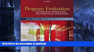 Hardcover Program Evaluation: Alternative Approaches and Practical Guidelines (4th Edition) Full