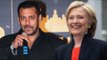 Salman Khan Supports Hillary Clinton For US President