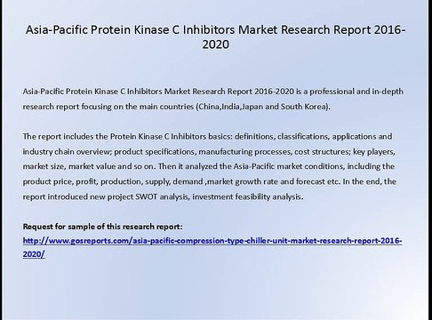 Asia-Pacific Protein Kinase C Inhibitors Market Research Report 2016-2020