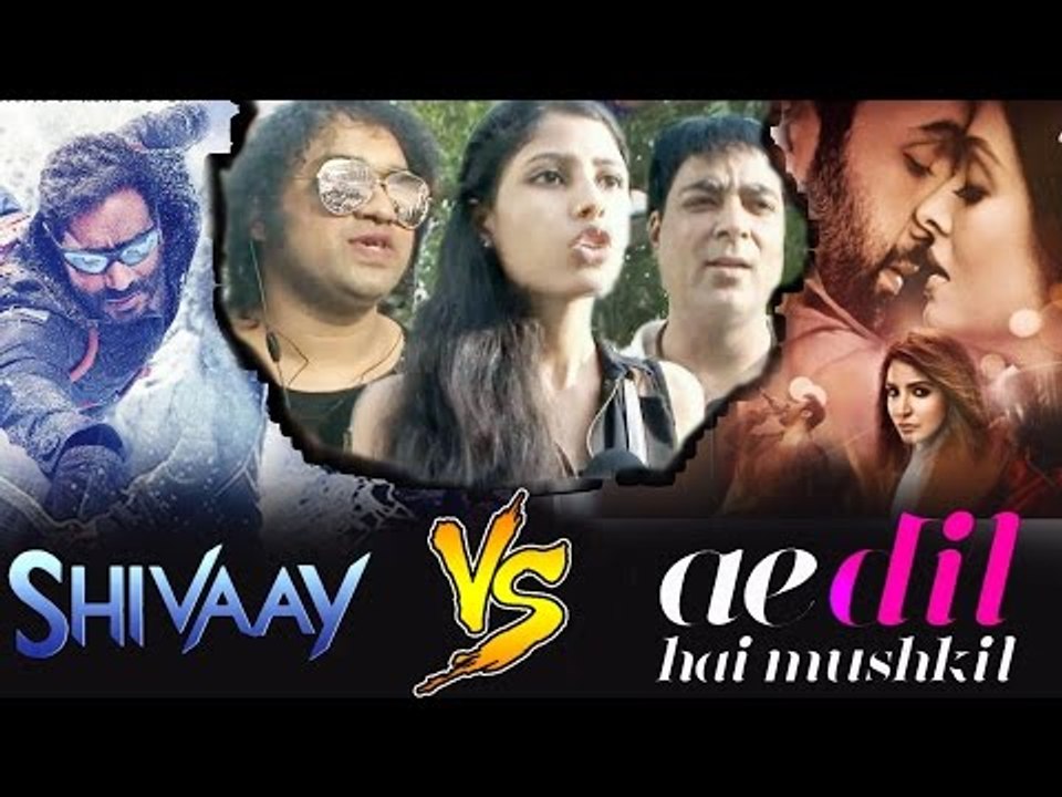 Ajay Devgn's SHIVAAY To Beats Karan Johar's AE DIL HAI MUSHKIL | Public Reaction