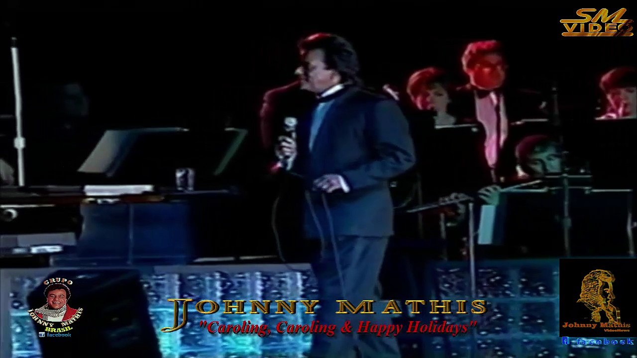 Johnny Mathis - Caroling, Caroling & Happy Holidays