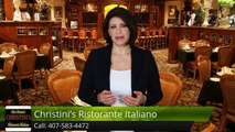 Christini's Ristorante Italiano OrlandoRemarkableFive Star Review by Lawrence M.