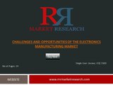Electronic Manufacturing Market Supply Chain and Industry Opportunity Analysis