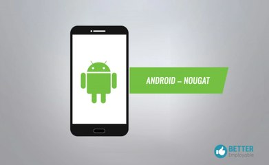 Google Android 7.0 Nougat overview