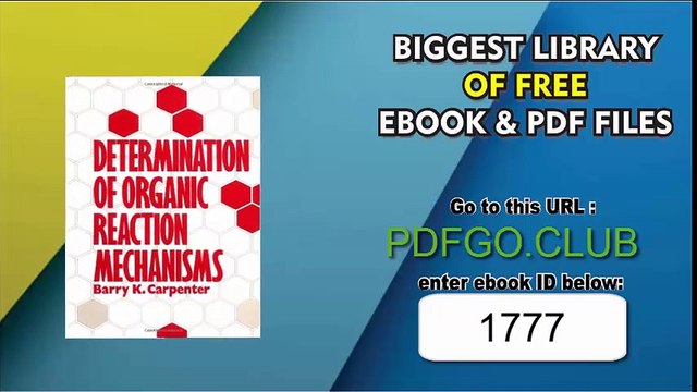 Determination of Organic Reaction Mechanisms 1st Edition