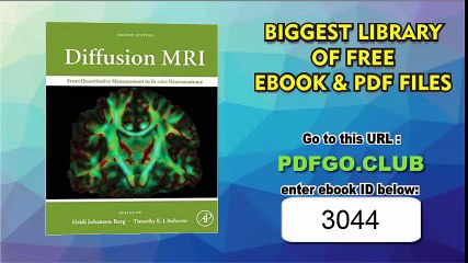 Diffusion MRI, Second Edition From Quantitative Measurement to In vivo Neuroanatomy