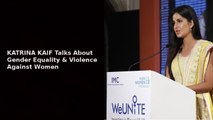 Katrina Kaif At WEUNITE Conference | Talks About Gender Equality & Violence Against Women