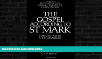 Buy NOW  The Gospel according to St Mark: An Introduction and Commentary (Cambridge Greek