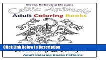 PDF Adult Coloring Books: Celtic Animals Stress Relief Designs Epub Online free